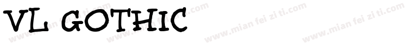VL GOTHIC字体转换